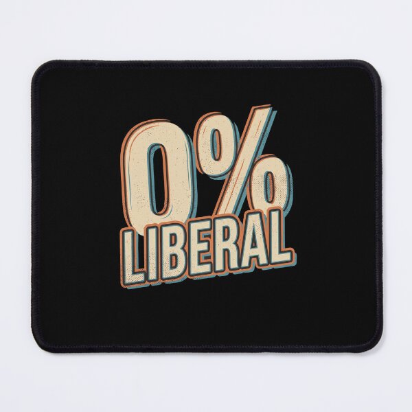 Item preview, Copy of Conservative political graphic 0% Liberal designed and sold by world+167.