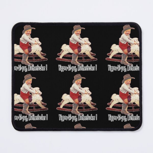 Item preview, YIPPEE KI YAY MUTHERFUCKER! designed and sold by BIGPIX91011.