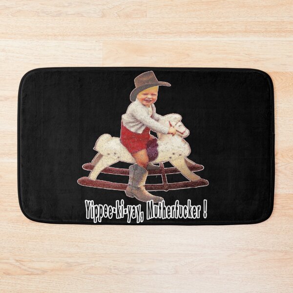 Item preview, YIPPEE KI YAY MUTHERFUCKER! designed and sold by BIGPIX91011.