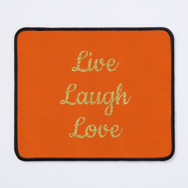 Item preview, Live laugh love orange designed and sold by Ana Gorozpe.