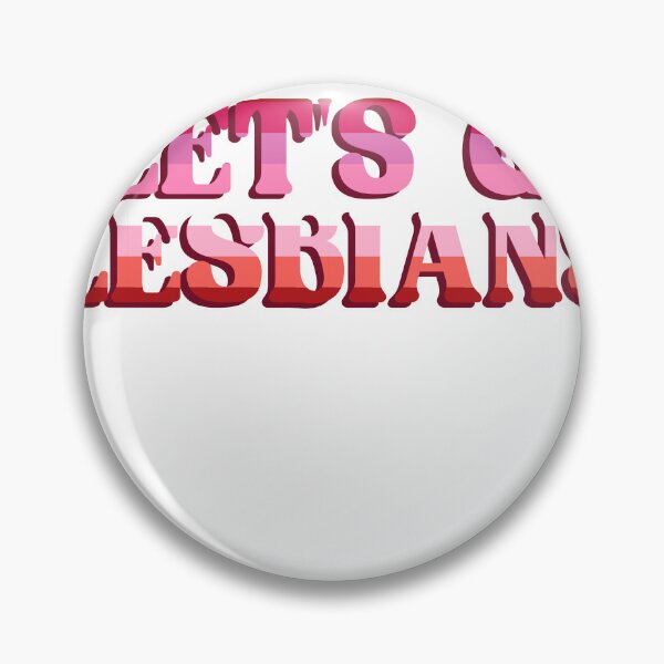 Item preview, Let's Go Lesbians designed and sold by BritySpear.