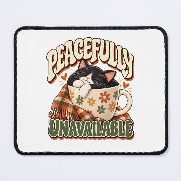 Item preview, Peacefully Unavailable – Cute Cozy Cat Introvert Humor designed and sold by FaithArt777.