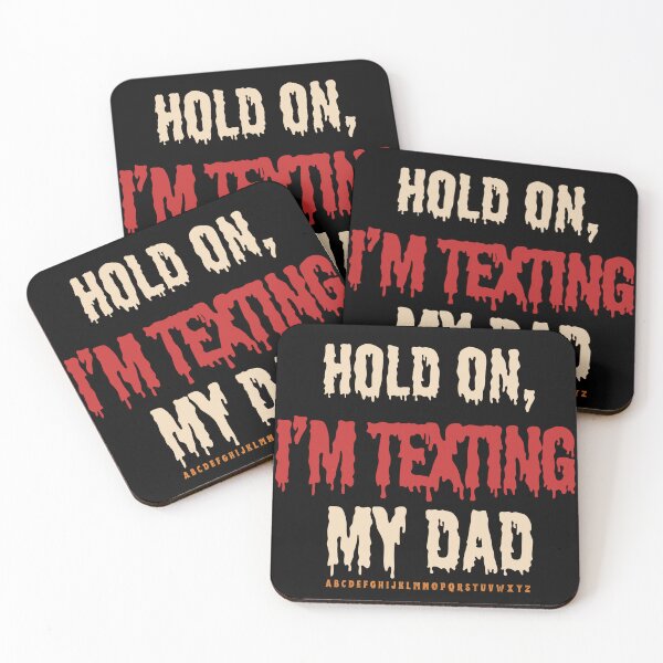 Item preview, Hold On I'm Texting My Dad designed and sold by AMCreatix.