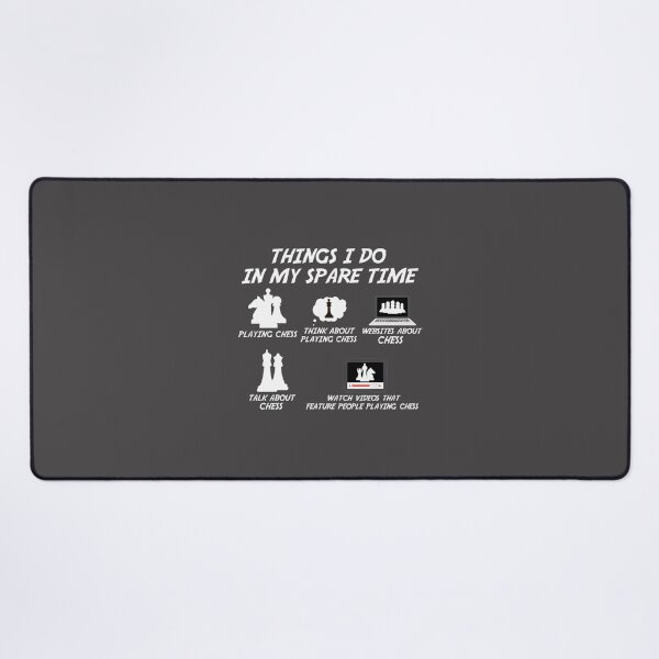 Item preview, Funny Chess Player Design Featuring Hilarious Spare Time Activities designed and sold by chrisalexs23.