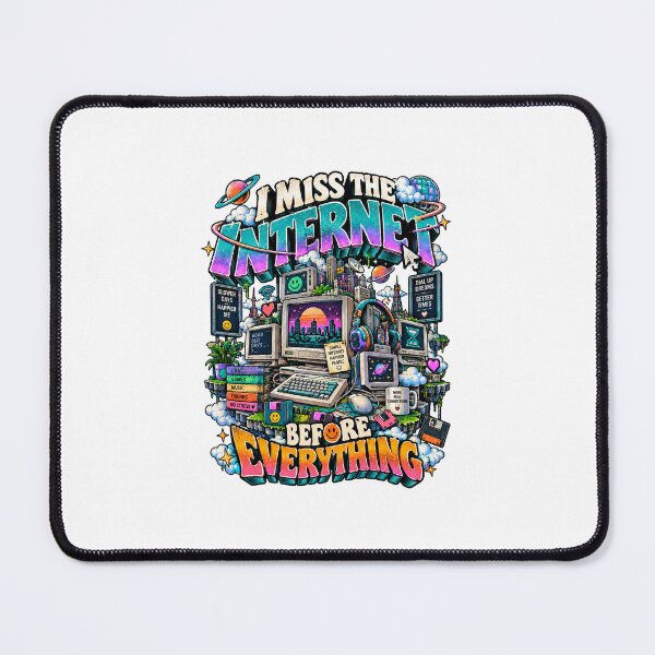 Item preview, I Miss the Internet Before Everything – Retro Y2K Nostalgia designed and sold by NarpLTD.