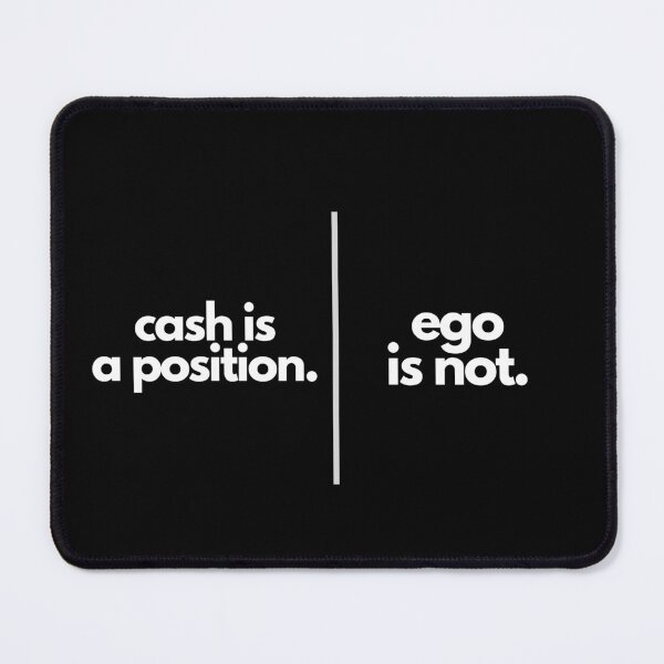 Item preview, Cash Is a Position, Ego Is Not designed and sold by S4PPHIRE-DES1GN.