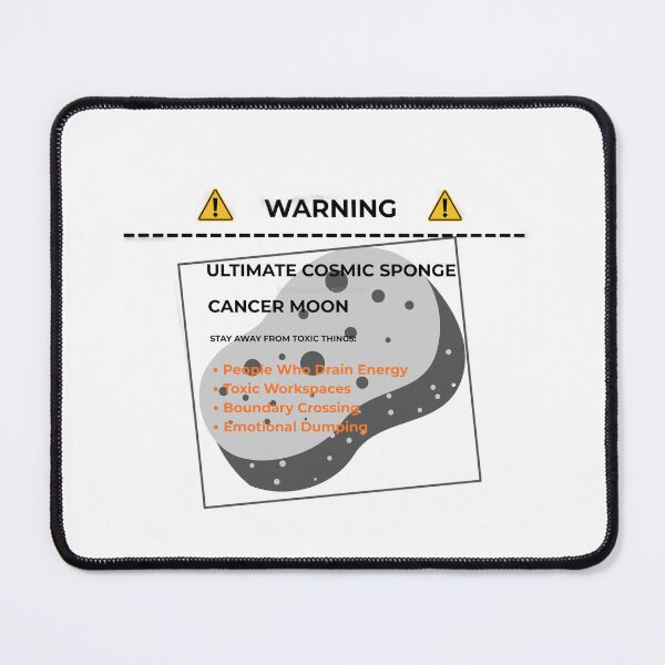 Item preview, Warning Cosmic Sponge Cancer Moon Stay Away From Toxic Things designed and sold by 5thhouseNMVVS48.