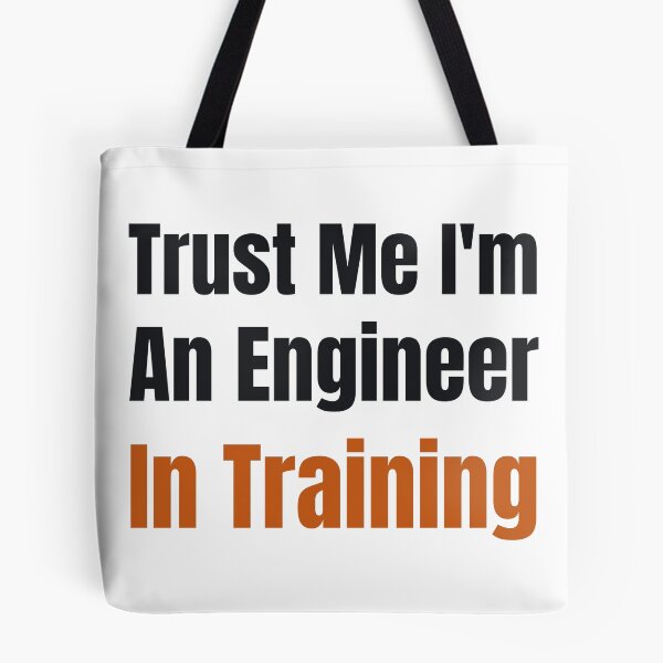 Item preview, Trust Me I'm An Engineer! designed and sold by Overengineering.