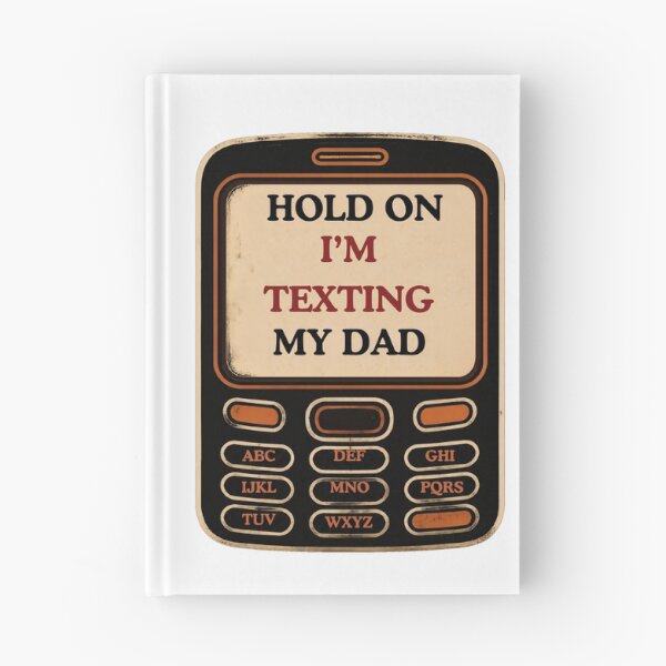 Item preview, Hold On I'm Texting My Dad designed and sold by AMCreatix.