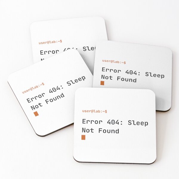 Item preview, Error 404: Sleep Not Found | Funny Engineering & Science Typography designed and sold by Overengineering.