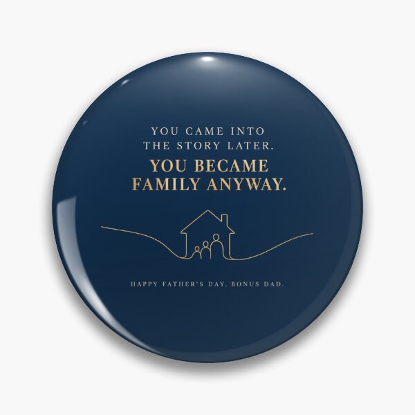 Item preview, Bonus Dad Father’s Day Gift – You Became Family Anyway designed and sold by astersgraphics.