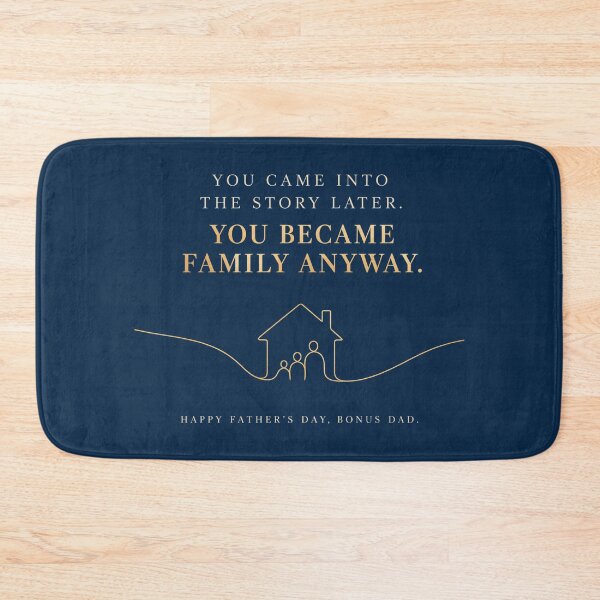 Item preview, Bonus Dad Father’s Day Gift – You Became Family Anyway designed and sold by astersgraphics.