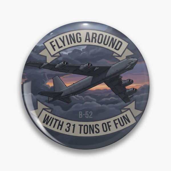 Item preview, B-52 Flying Around Tactical Bomber Humor designed and sold by ArtDreams92.