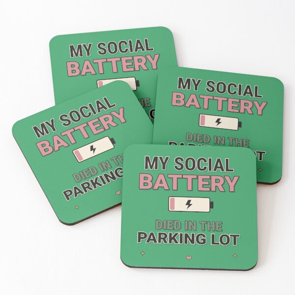 Item preview, My Social Battery Died in the Parking Lot  designed and sold by InspireHerTribe.