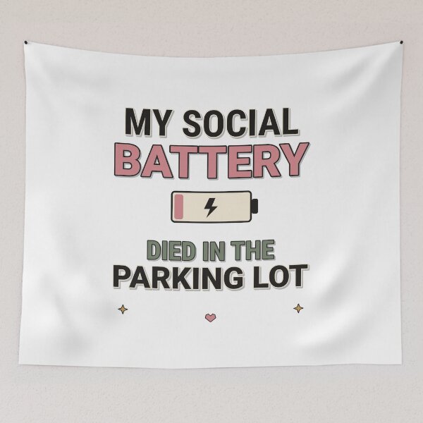 Item preview, My Social Battery Died in the Parking Lot  designed and sold by InspireHerTribe.