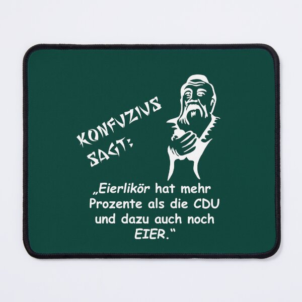 Item preview, Confucius says: Eggnog has a higher percentage than the CDU... designed and sold by ARTmanhART.