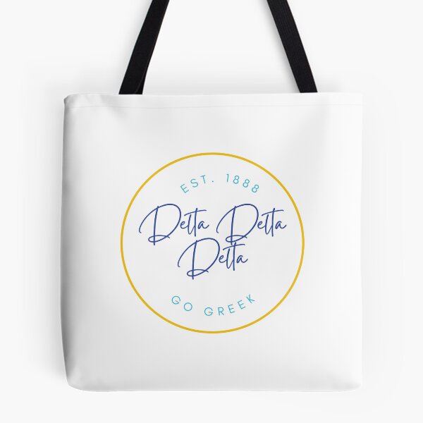 Item preview, Delta Delta Delta Go Greek designed and sold by hope0532.