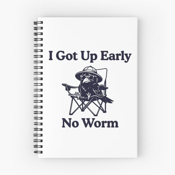 Item preview, Grumpy Crow, I Got Up Early No Worm, Funny Bird Lover designed and sold by CloudyPress.