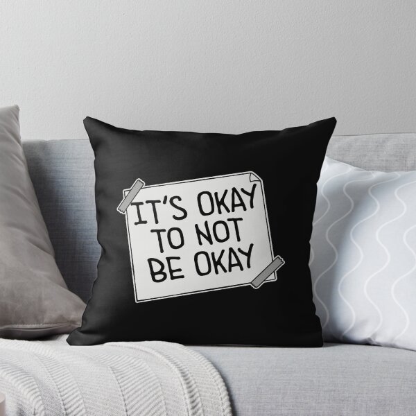 Item preview, It's Okay to Not Be Okay Self Care Quote Logo Text designed and sold by shirt-o-mat.