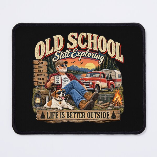 Item preview, Old School Still Exploring – Life Is Better Outside designed and sold by JanChryzostom.
