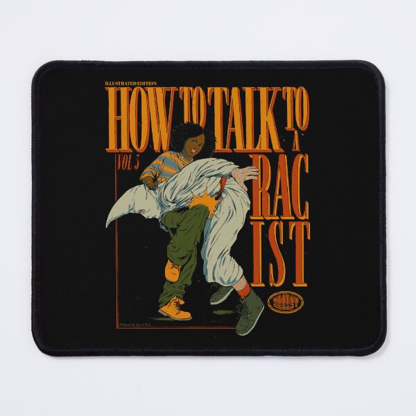 Item preview, How to Talk to a Racist - Vol3 designed and sold by hafaell.