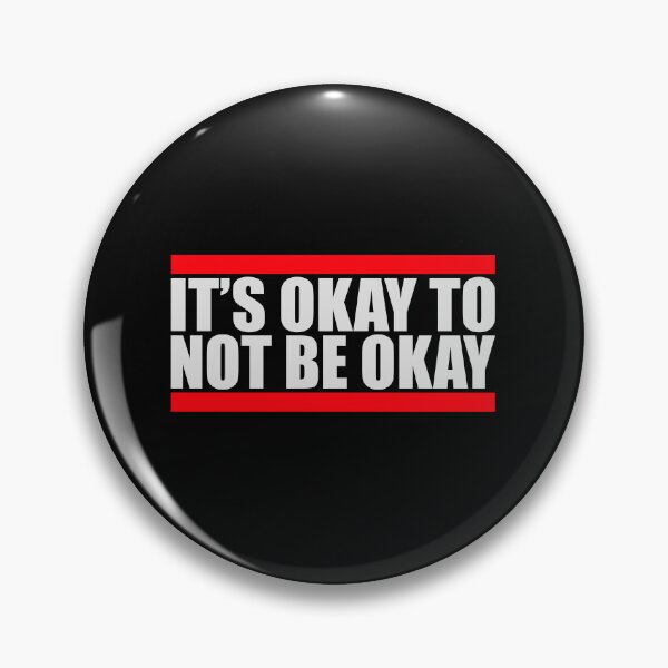 Item preview, It's Okay to Not Be Okay Self Care Quote Logo Text designed and sold by shirt-o-mat.