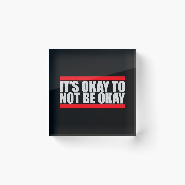 Item preview, It's Okay to Not Be Okay Self Care Quote Logo Text designed and sold by shirt-o-mat.
