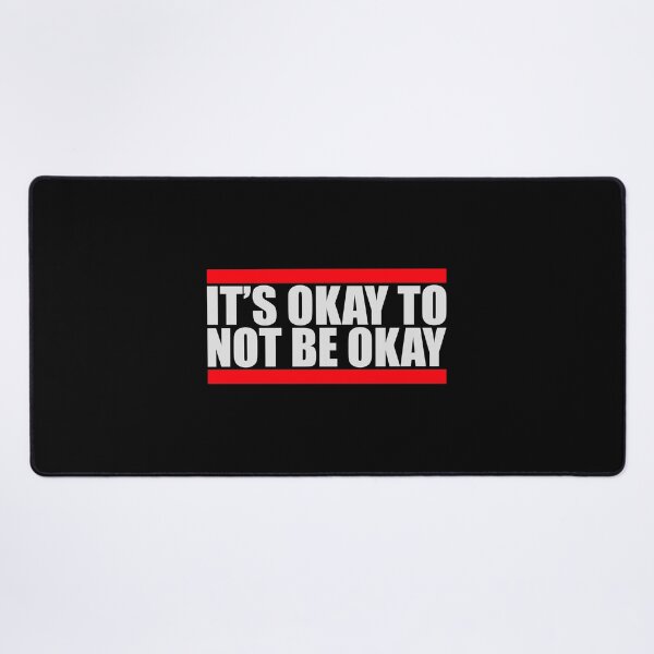 Item preview, It's Okay to Not Be Okay Self Care Quote Logo Text designed and sold by shirt-o-mat.