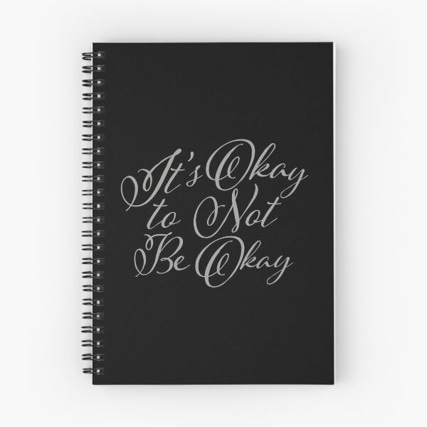 Item preview, It's Okay to Not Be Okay Self Care Quote Logo Text designed and sold by shirt-o-mat.