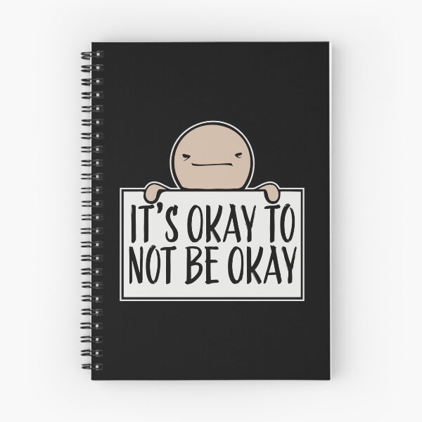 Item preview, It's Okay to Not Be Okay Self Care Quote Logo Text designed and sold by shirt-o-mat.