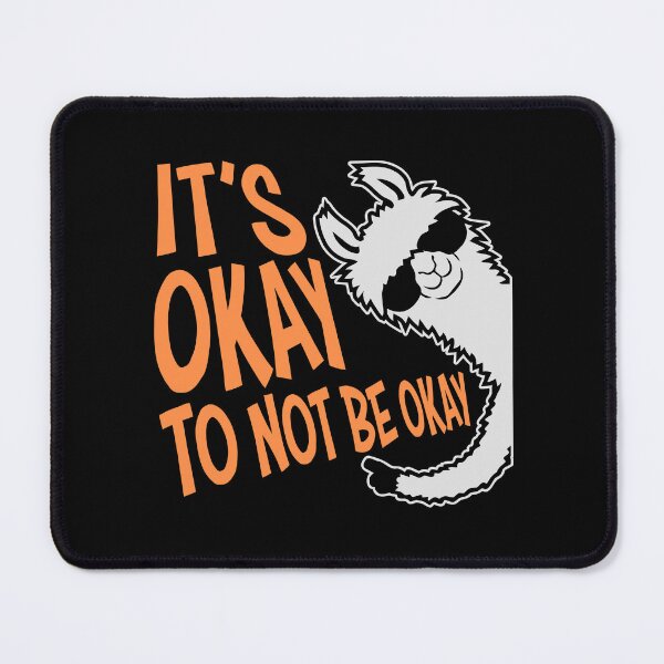 Item preview, It's Okay to Not Be Okay Self Care Quote Logo Text designed and sold by shirt-o-mat.