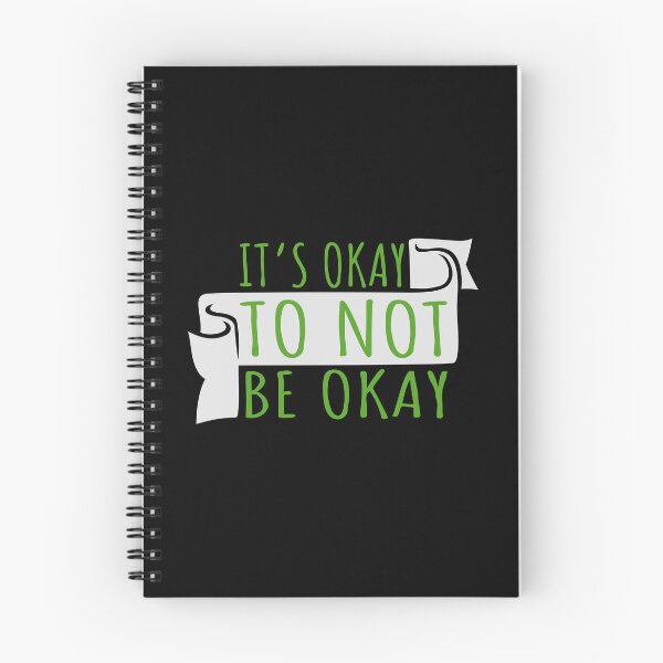 Item preview, It's Okay to Not Be Okay Self Care Quote Logo Text designed and sold by shirt-o-mat.