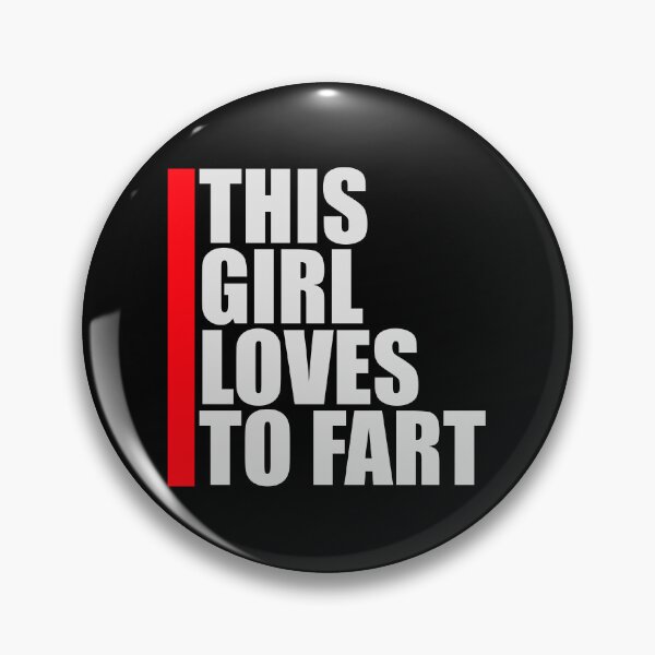 Item preview, This Girl Loves To Fart Sarcastic Funny Quote Logo designed and sold by shirt-o-mat.