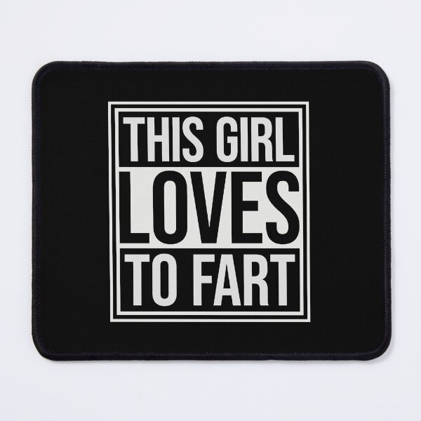Item preview, This Girl Loves To Fart Sarcastic Funny Quote Logo designed and sold by shirt-o-mat.