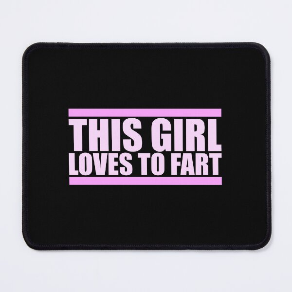 Item preview, This Girl Loves To Fart Sarcastic Funny Quote Logo designed and sold by shirt-o-mat.