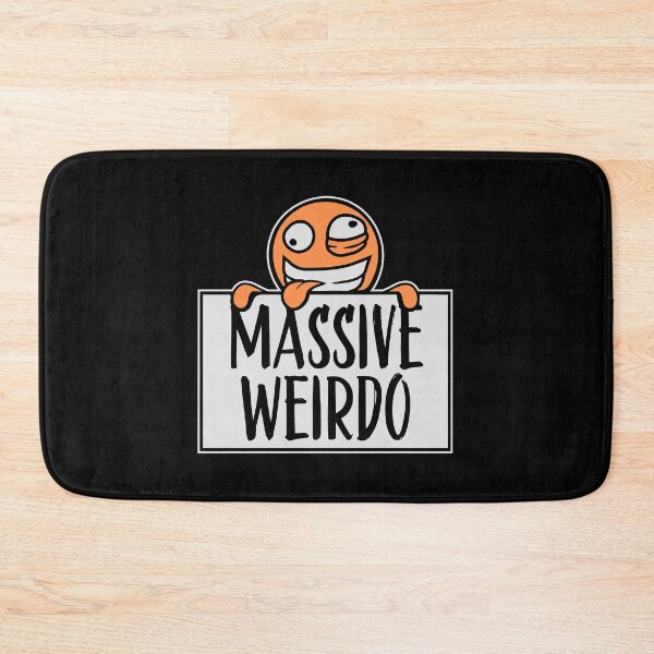 Item preview, Massive weirdo Funny Weird Quote For Proud Weirdos designed and sold by shirt-o-mat.