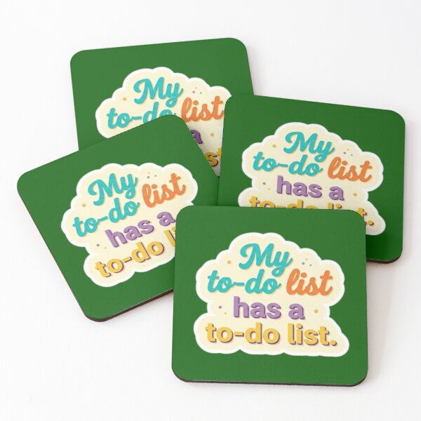 Item preview, My To-Do List Has A To-Do List designed and sold by ZdunekDesign.