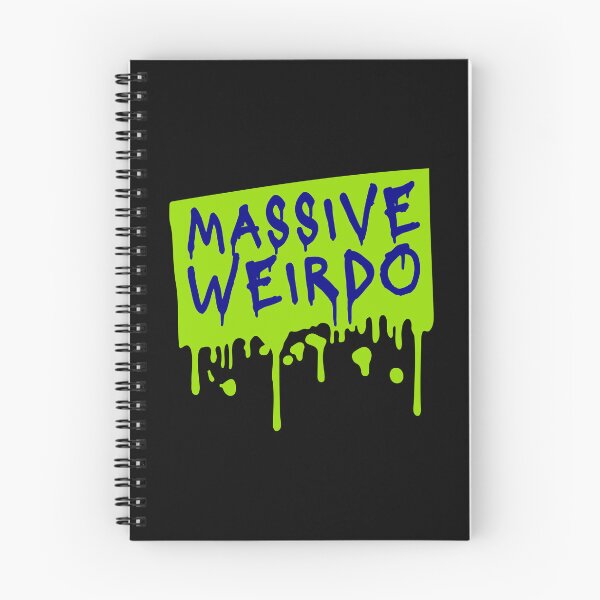 Item preview, Massive weirdo Funny Weird Quote For Proud Weirdos designed and sold by shirt-o-mat.