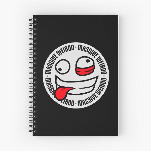 Item preview, Massive weirdo Funny Weird Quote For Proud Weirdos designed and sold by shirt-o-mat.