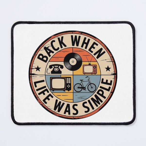 Item preview, Back When Life Was Simple – Retro Vintage Nostalgia designed and sold by aloksahu123.