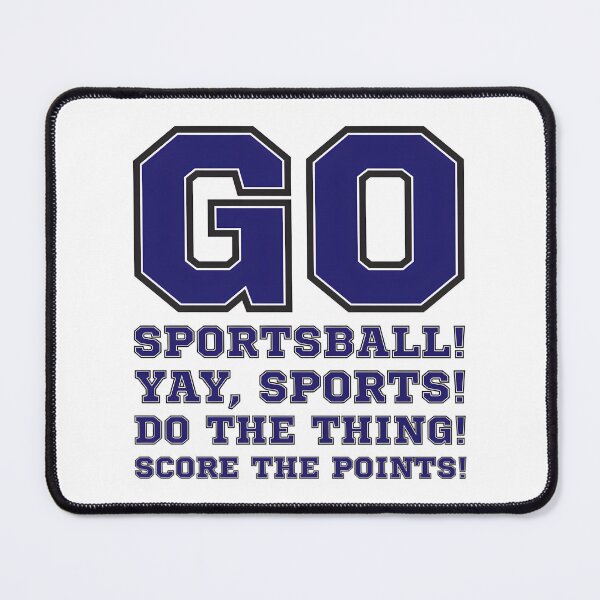 Item preview, Go Sportsball! Cheer On Your Team with Fun Sports Enthusiasm Design designed and sold by Viperwolf.