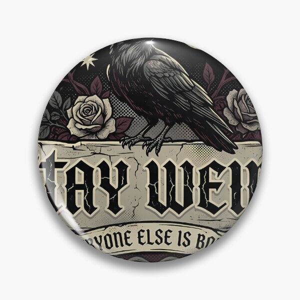 Item preview, Raven Stay Weird designed and sold by UncomfortablySpecific.