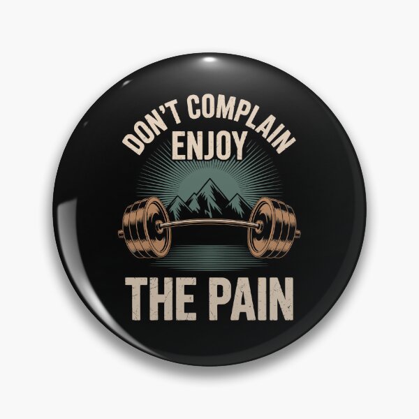 Item preview, DON'T COMPLAIN ENJOY THE PAIN designed and sold by jkrphoto.