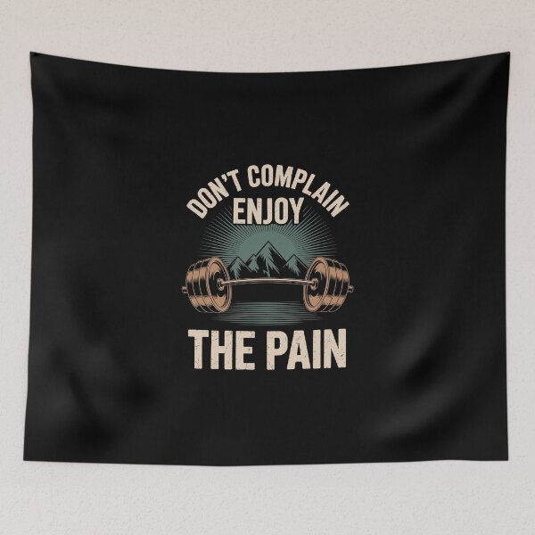 Item preview, DON'T COMPLAIN ENJOY THE PAIN designed and sold by jkrphoto.