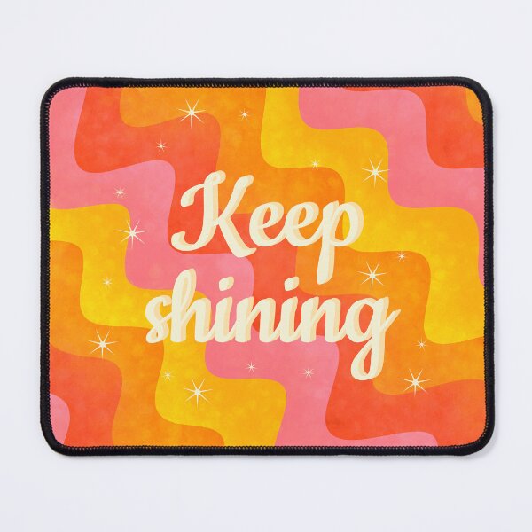 Item preview, Keep shining designed and sold by Ana Gorozpe.