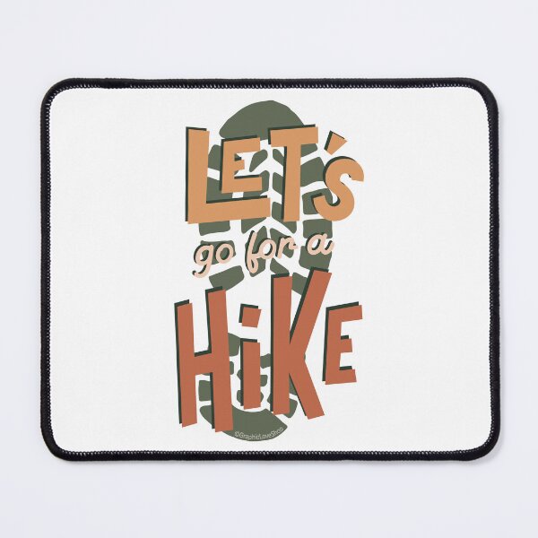 Item preview, Let's go for a Hike © GraphicLoveShop designed and sold by Graphic Love Shop.