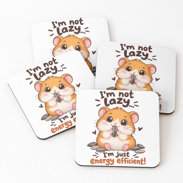 Item preview, Cute Funny Hamster “I’m Not Lazy, I’m Just Energy Efficient” Kawaii Animal designed and sold by JrNergal.