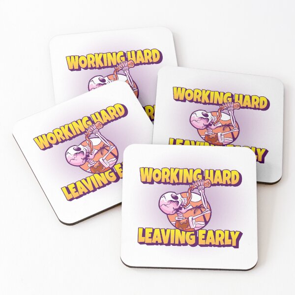 Item preview, Working Hard - Leaving Early  designed and sold by CreationsbYKz.