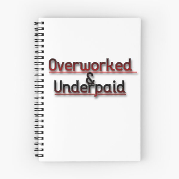 Item preview, Overworked And Underpaid designed and sold by Prettyproblemz.