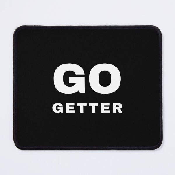 Item preview, GO-GETTER, Unique designed and sold by villacreativa.